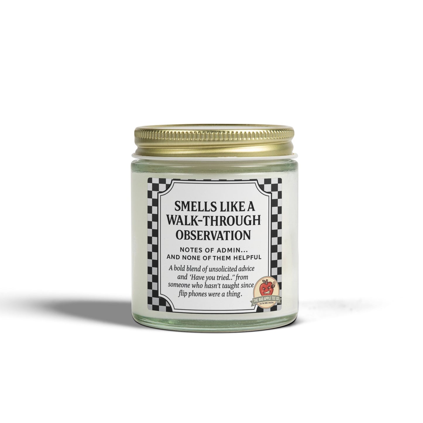"Smells Like a Walk-Through Observation" Scented Candle